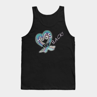 Hugs Are Back! Tank Top